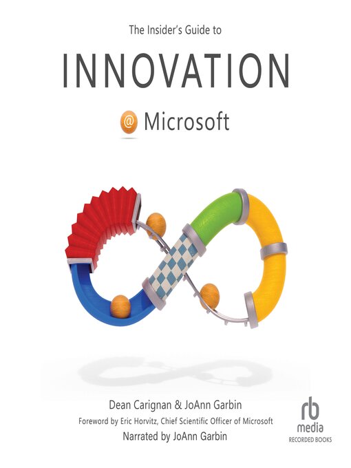 Title details for The Insider's Guide to Innovation @ Microsoft by Dean Carignan - Wait list